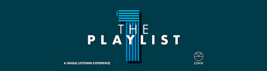 Linn Lounge Presents "The Playlist"